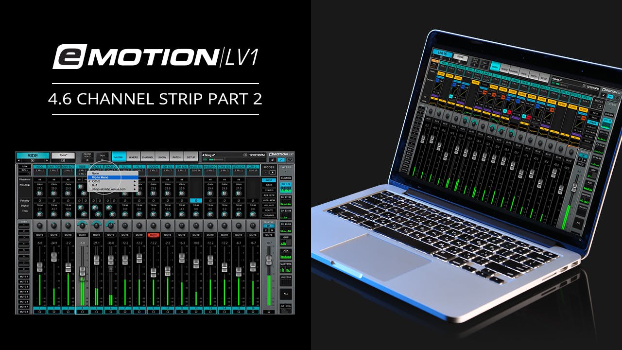 EMotion LV1 Tutorial 4 6 Mixer Window Channel Strip Part 2 Waves Audio