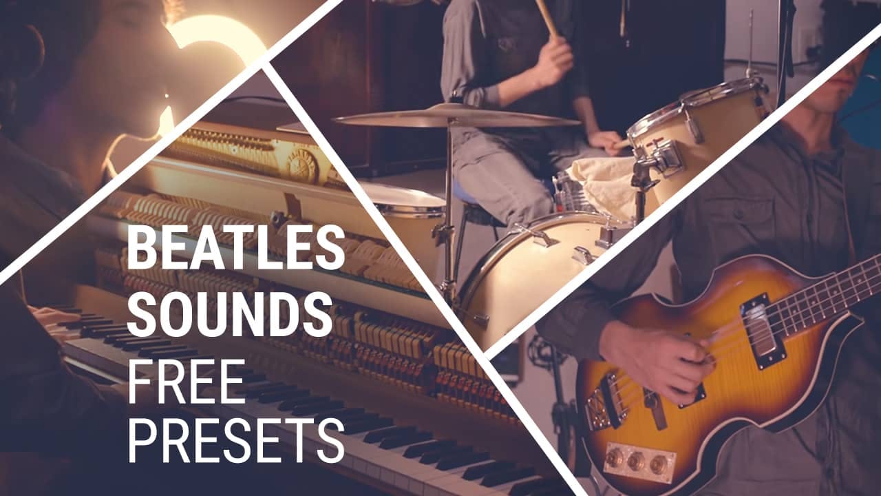 Recreating the Beatles’ Sounds: FREE Presets