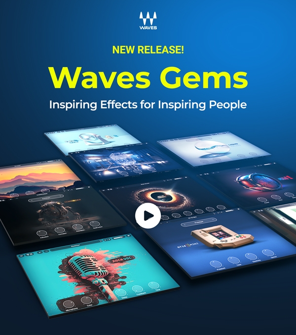 Waves Gems: Inspiring Effects for Inspiring People