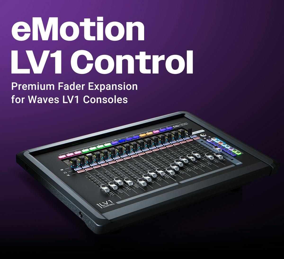 New! eMotion LV1 Control - Fader Expansion for LV1 Consoles