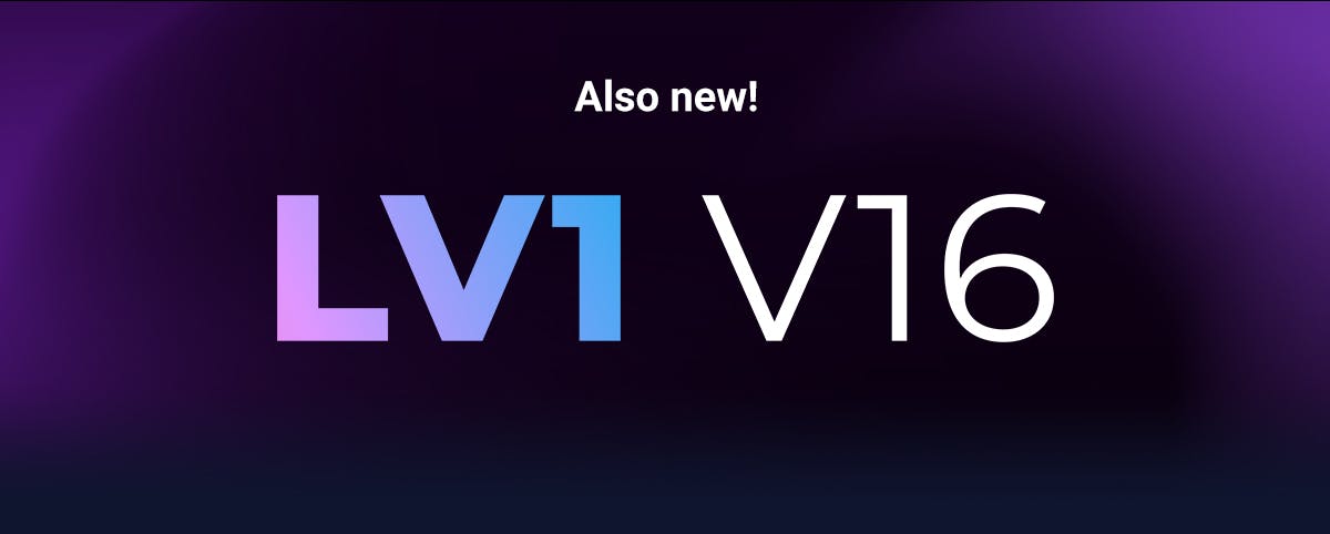 Discover exciting new features in the new LV1 v16 update