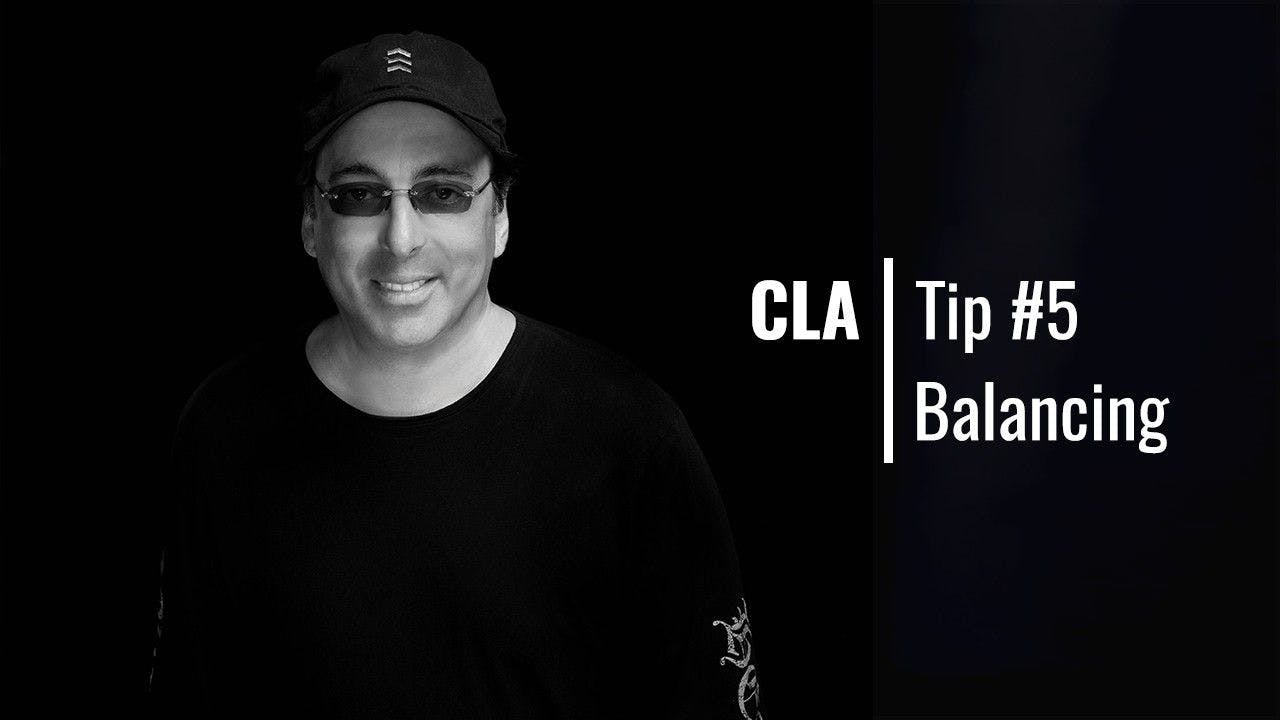 Chris Lord-Alge: Balance before Compression