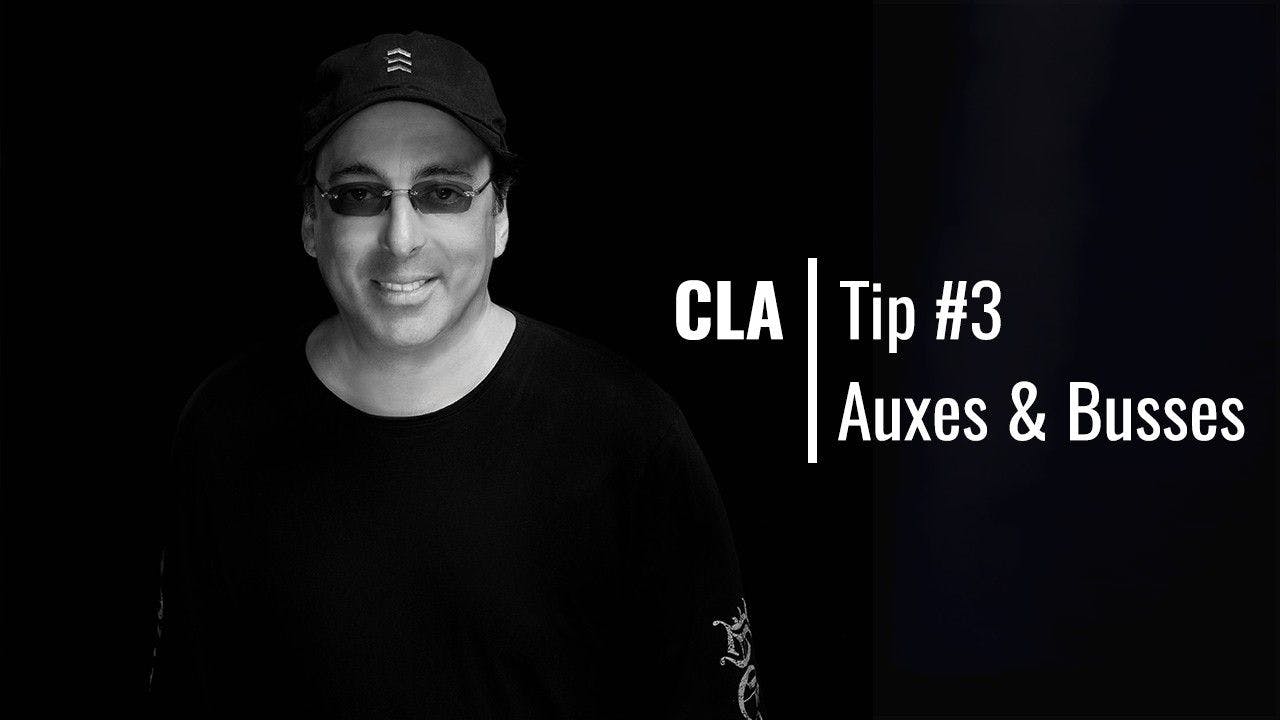 Chris Lord-Alge: Setting Up Auxes & Busses