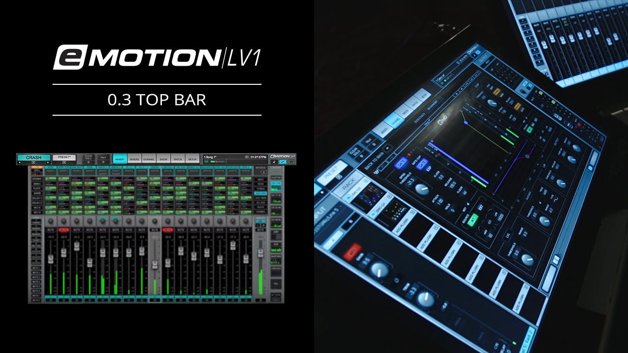 eMotion LV1 Tutorial 0.3: Introduction – Top Bar