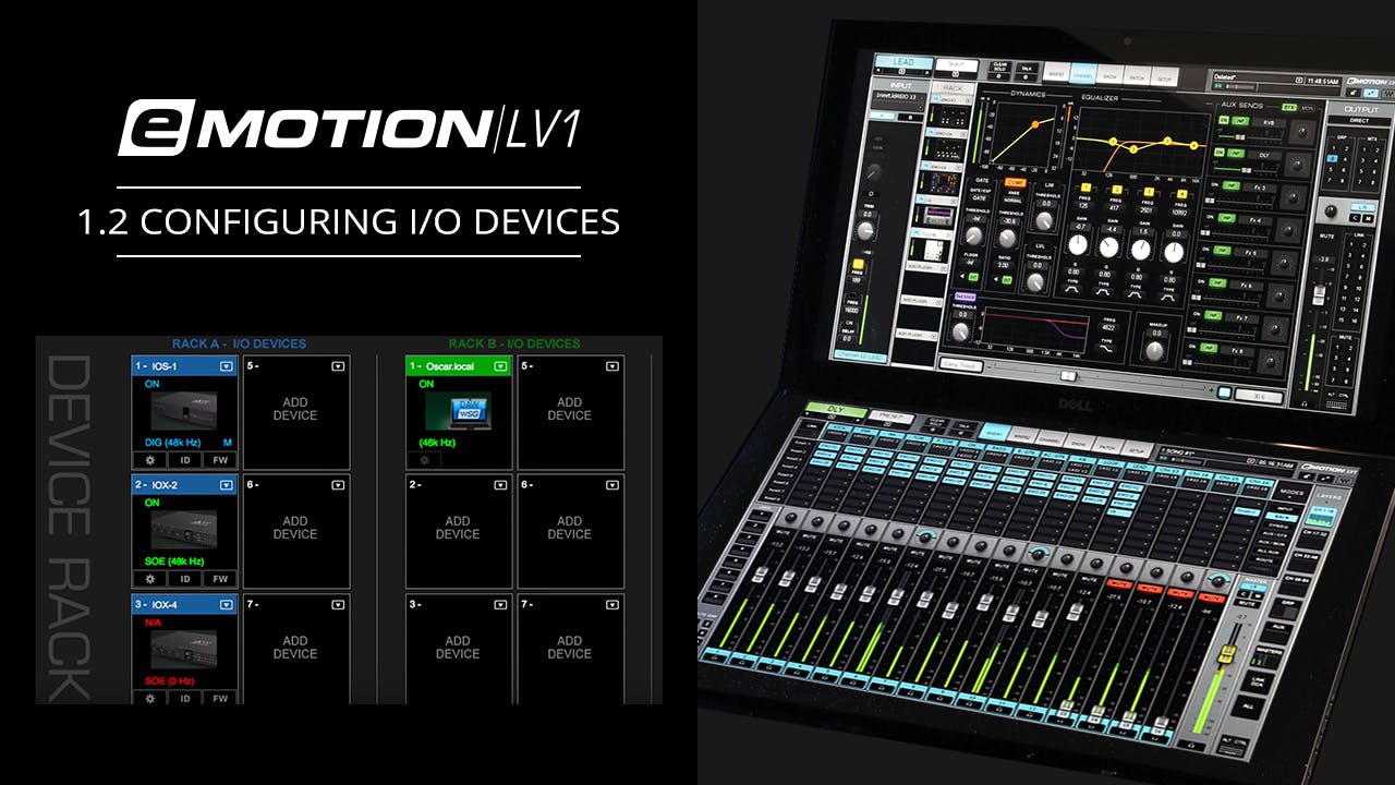 eMotion LV1 Tutorial 1.2: Setup Window – Configuring I/O Devices