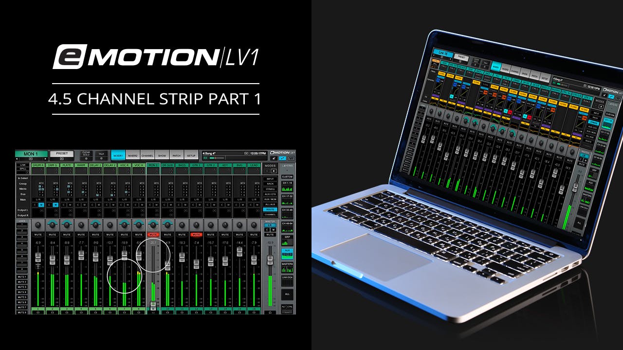 eMotion LV1 Tutorial 4.5: Mixer Window – Channel Strip Part 1 - Waves Audio