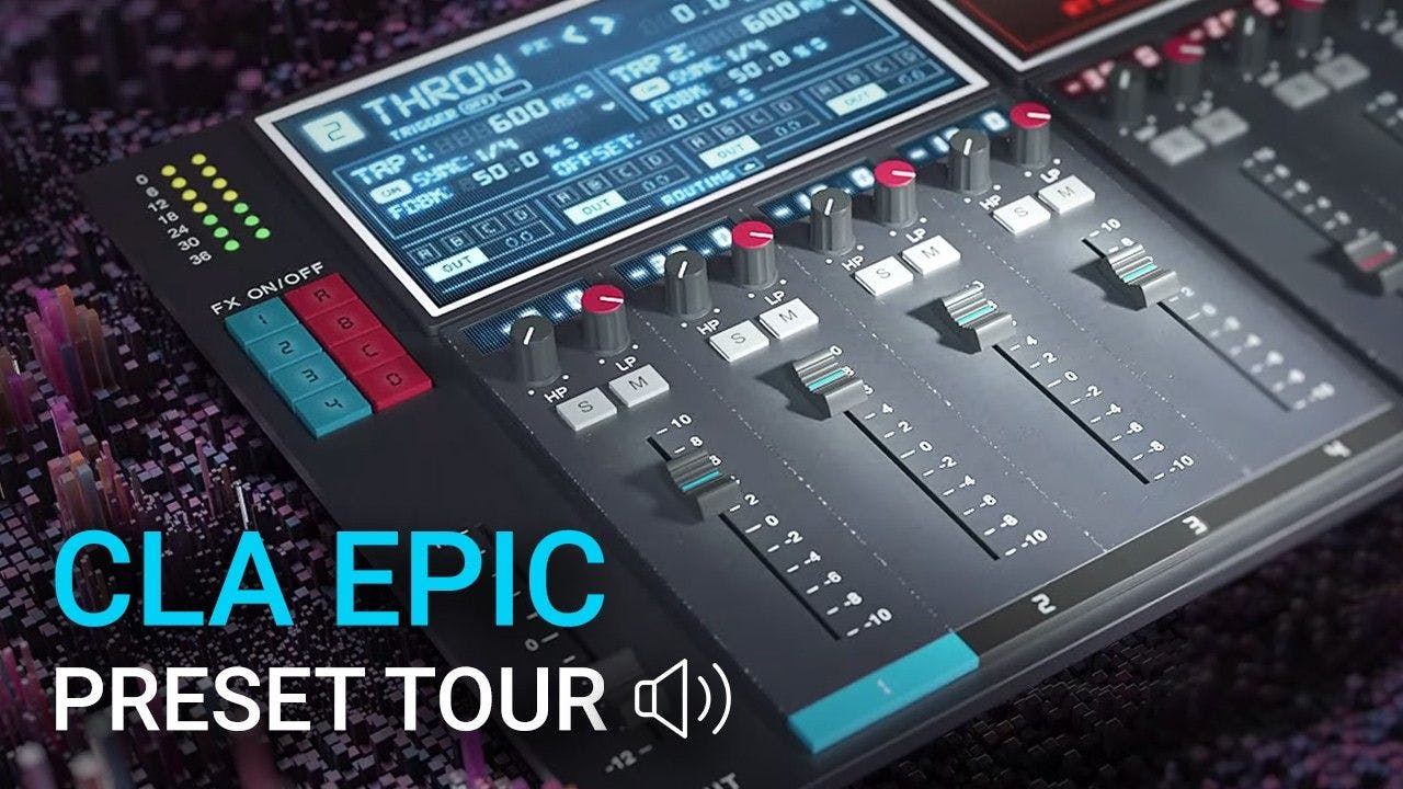 CLA Epic – Chris Lord-Alge Preset Tour