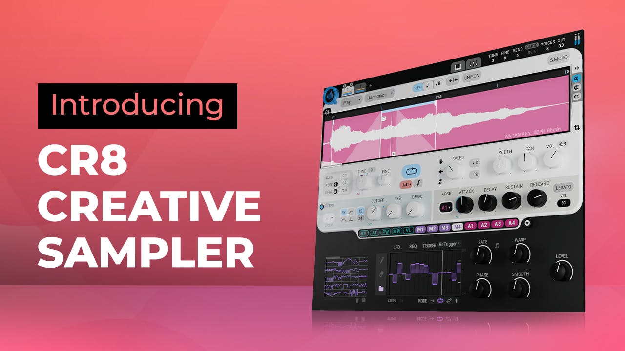 CR8 Creative Sampler: Create Infinite Instruments, Quicker
