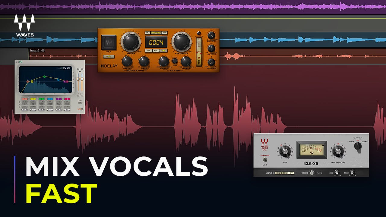 Tips for a Faster Way to Mix Vocals Waves Audio